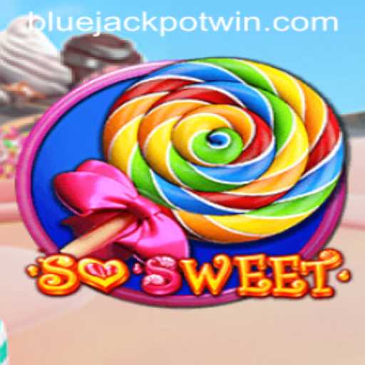 Exploring the Exciting World of SoSweet and the Thrill of Bluejackpot