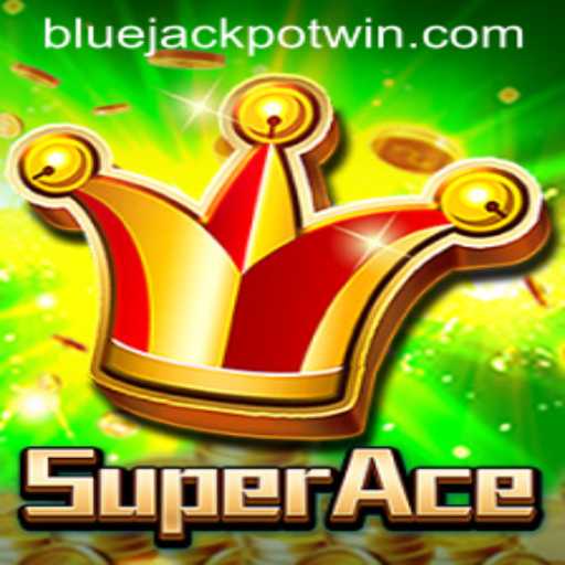 Unveiling SuperAce: A New Era in Gaming with the Thrill of Bluejackpot