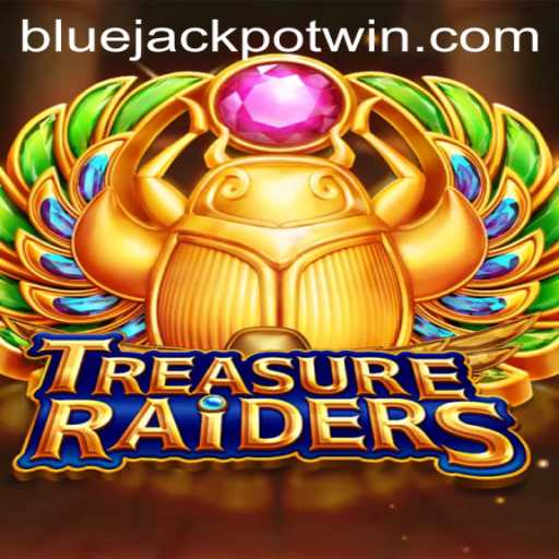 Discover the Thrills of TREASURERAIDERS: A Step into the World of Bluejackpot