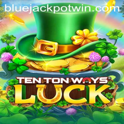 Unveiling the Thrilling World of TenTonWaysLuck: A Deep Dive Into the Exciting Game